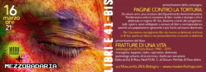 Presentazione della campagna "Pagine contro la tortura" e del libro "Fratture di una vita" @ Modo Infoshop | Bologna | Emilia-Romagna | Italia