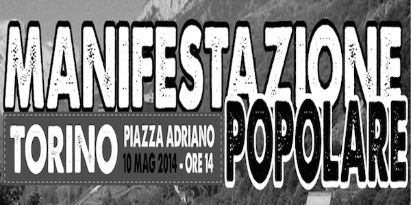10 Maggio, manifestazione popolare #notav