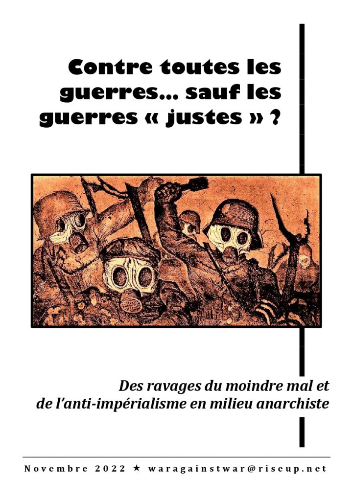 Recibido. TŘÍDNÍ VÁLKA # CLASS WAR # GUERRE DE CLASSE. Contre toutes les guerres… sauf les guerres « justes » ? Nous avons reçu et nous publions… Contre-toutes-les-guerres-721x1024